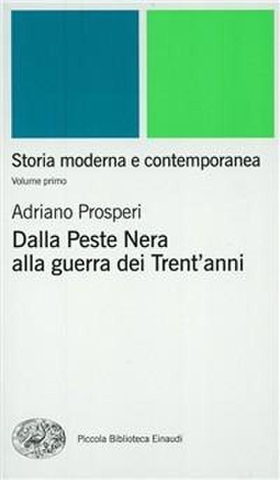Dalla peste nera alla Guerra dei trent’Anni