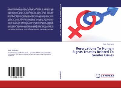 Reservations To Human Rights Treaties Related To Gender Issues - Aiste Akstiniene