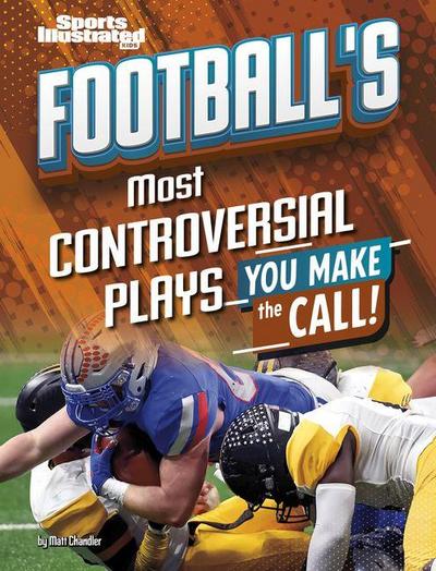 Football’s Most Controversial Plays