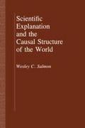 Scientific Explanation and the Causal Structure of the World
