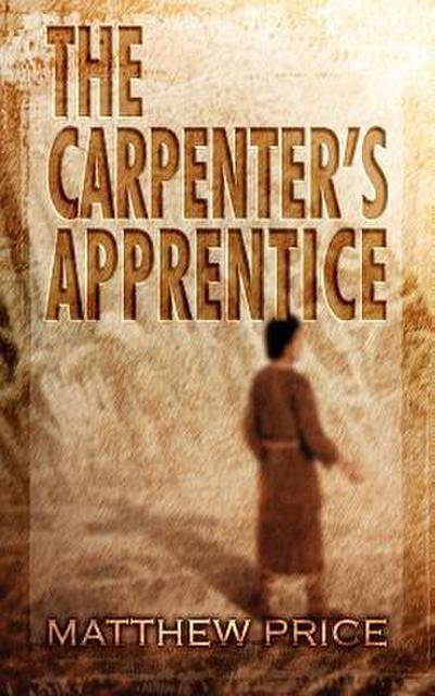 The Carpenter’s Apprentice