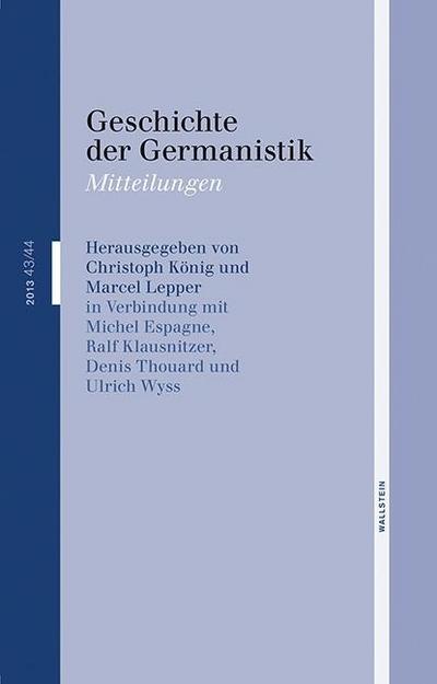 Geschichte der Germanistik. H.43/44