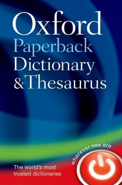 Oxford Paperback Dictionary and Thesaurus