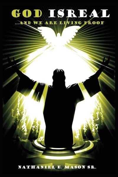 God Isreal and We Are Living Proof