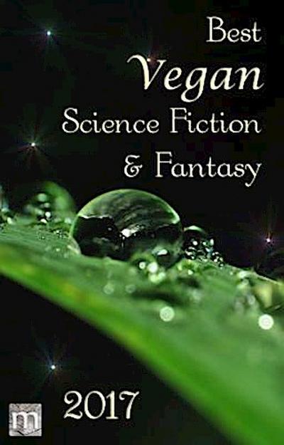 Best Vegan Science Fiction & Fantasy 2017