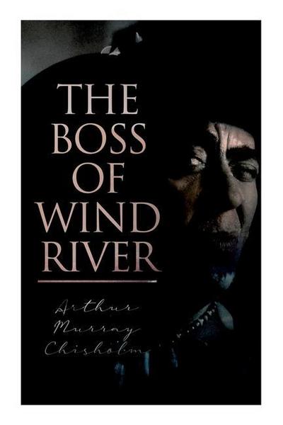 The Boss of Wind River