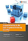Schnelleinstieg in die SAP-Ergebnisrechnung (CO-PA)