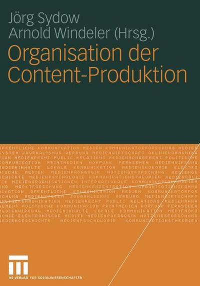 Organisation der Conetent-Produktion