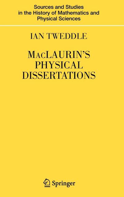 MacLaurin’s Physical Dissertations