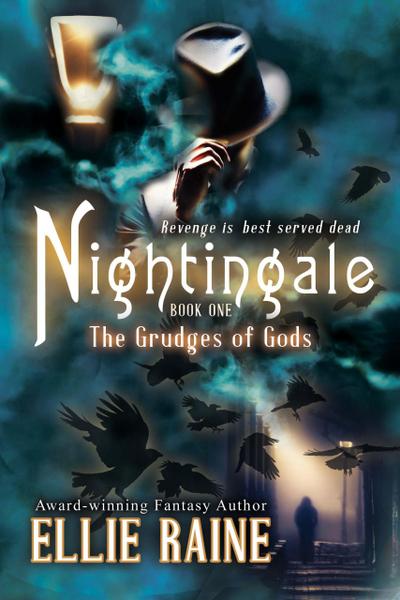 The Grudges of Gods (Nightingale, #1)
