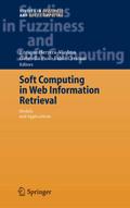Soft Computing in Web Information Retrieval