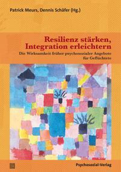 Resilienz stärken, Integration erleichtern