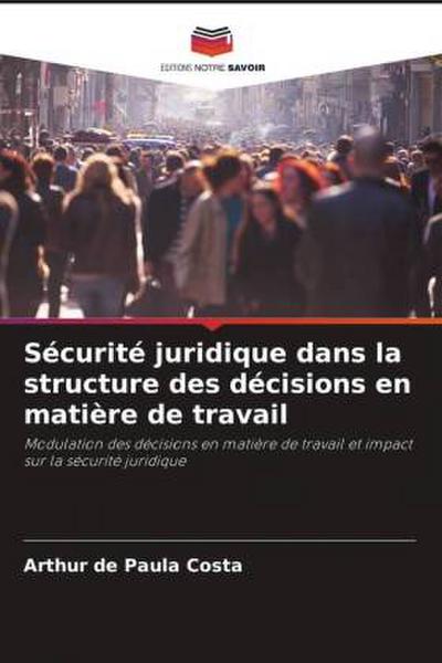 Sécurité juridique dans la structure des décisions en matière de travail