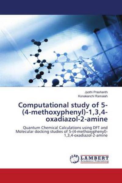 Computational study of 5-(4-methoxyphenyl)-1,3,4-oxadiazol-2-amine
