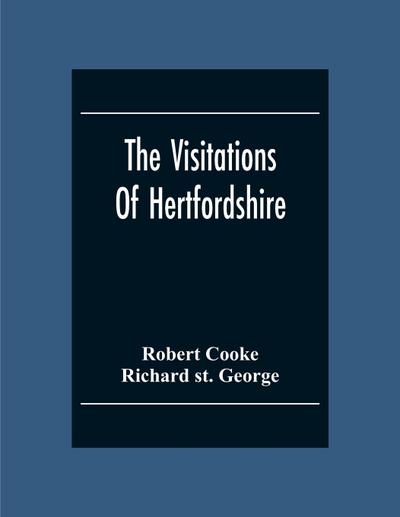 The Visitations Of Hertfordshire