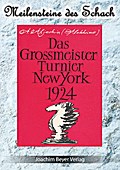 Das Grossmeister Turnier New York 1924