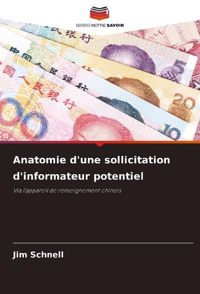Anatomie d’une sollicitation d’informateur potentiel
