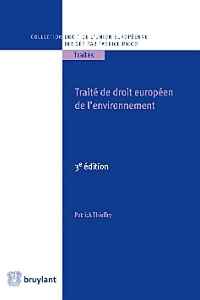 Traité de droit européen de l’environnement