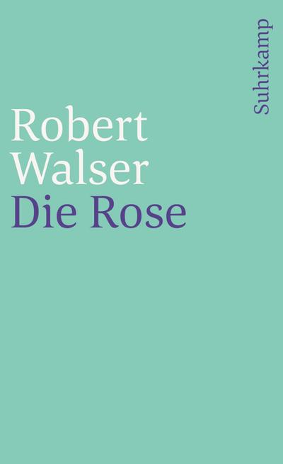 Walser, R: Rose