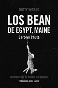 Los Bean de Egypt, Maine