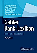 Gabler Banklexikon: Bank - Börse - Finanzierung