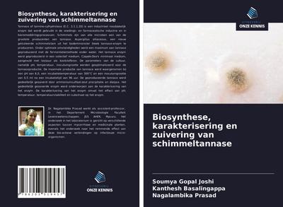 Biosynthese, karakterisering en zuivering van schimmeltannase