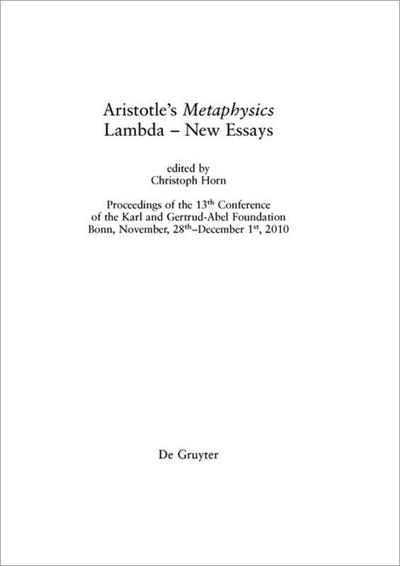 Aristotles ’Metaphysics’ Lambda - New Essays
