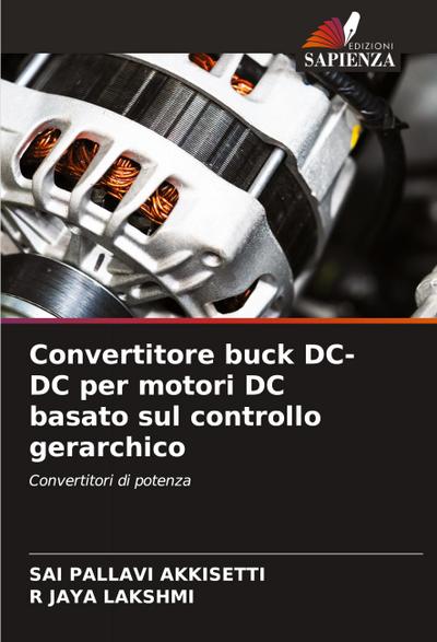Convertitore buck DC-DC per motori DC basato sul controllo gerarchico