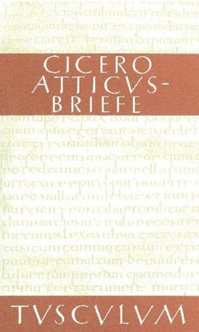 Atticus-Briefe. Epistulae ad Atticum