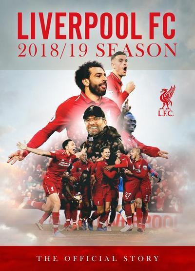 Harris, H: The Official Story of Liverpool’s Season 2018-201