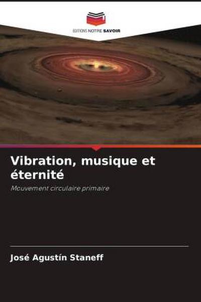 Vibration, musique et éternité