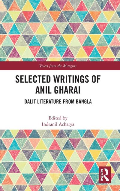 Selected Writings of Anil Gharai