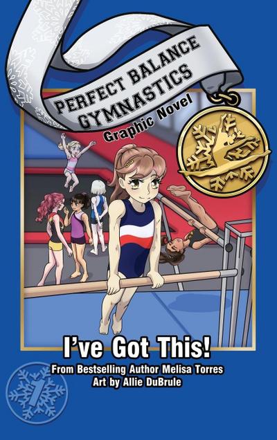 I’ve Got This! Graphic Novel