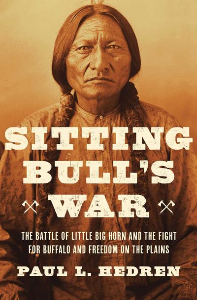 Sitting Bull’s War
