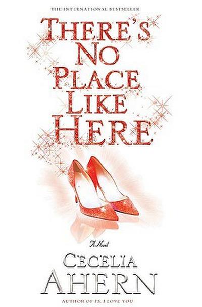 There’s No Place Like Here