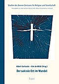 Der sakrale Ort im Wandel