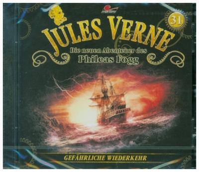 Die neuen Abenteuer des Phileas Fogg - Gefährliche Wiederkehr,1 Audio-CD