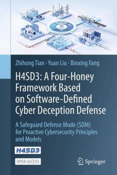 H4sd3: A Four-Honey Framework Based on Software-Defined Cyber Deception Defense