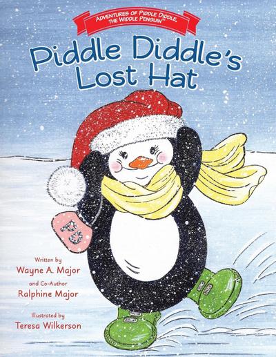 Adventures of Piddle Diddle, The Widdle Penguin    Piddle Diddle’s Lost Hat