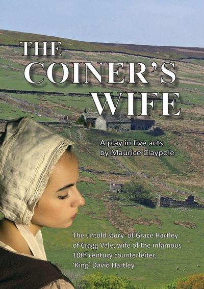 The Coiner’s Wife - A play in five acts