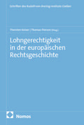 Lohngerechtigkeit in der europäischen Rechtsgeschichte