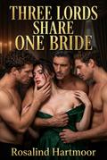 Three Lords Share One Bride