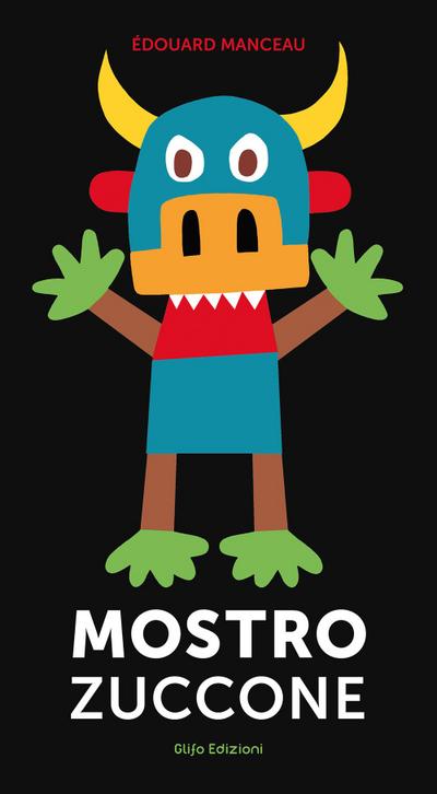 Manceau, É: Mostro zuccone