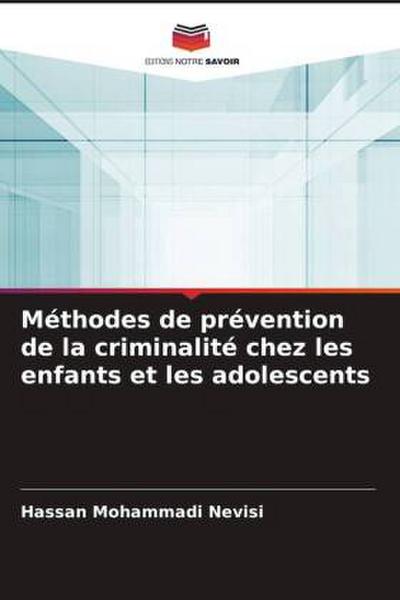 Méthodes de prévention de la criminalité chez les enfants et les adolescents