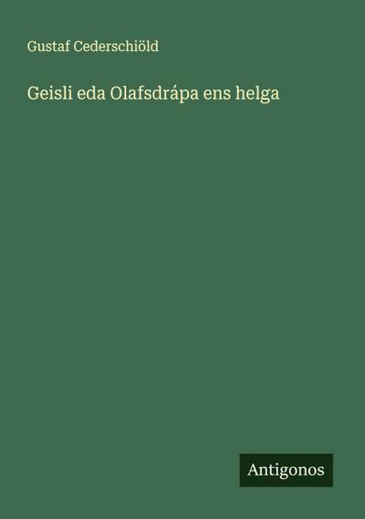 Geisli eda Olafsdrápa ens helga