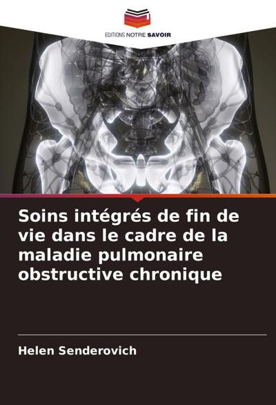 Soins intégrés de fin de vie dans le cadre de la maladie pulmonaire obstructive chronique