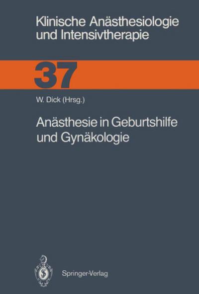 Anästhesie in Geburtshilfe und Gynäkologie
