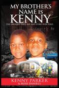 My Brother’s Name Is Kenny