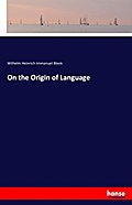 On the Origin of Language