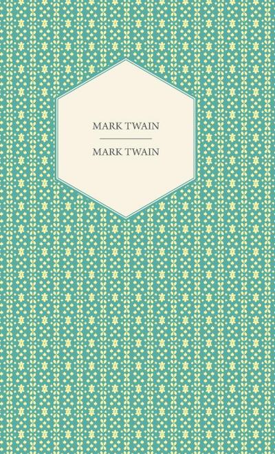 Mark Twain: The Complete Works[Classics Authors Vol: 1] (Black Horse Classics)